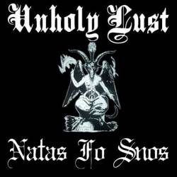 Unholy Lust : Natas Fo Snos